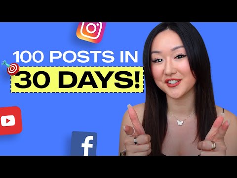 How to Create Consistent Content on Social Media (100 posts in 30 days!)