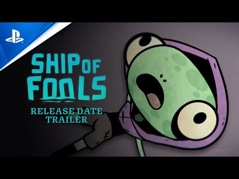 Ship of Fools - Release Date Trailer | PS5 Games