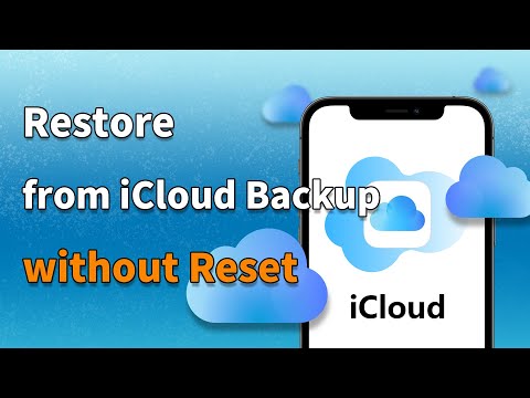 How to Restore from iCloud Backup without Reset