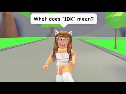 What does "IDK" mean? (meme) ROBLOX