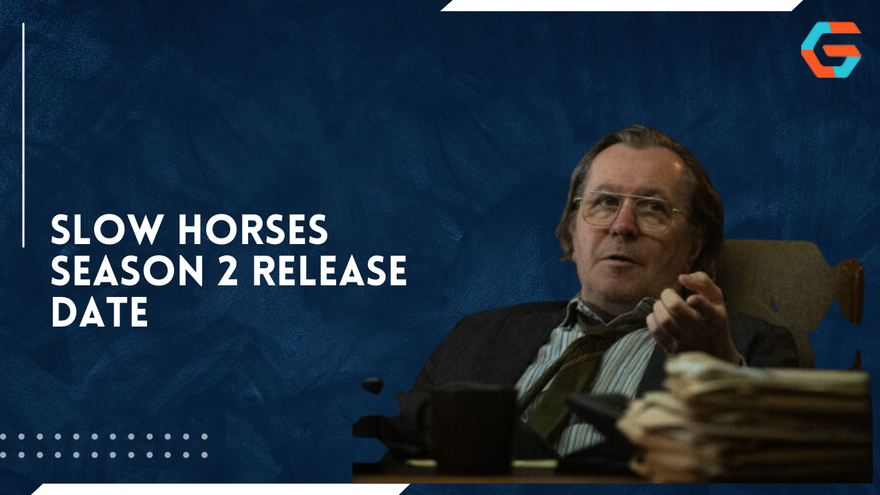 Slow Horses Season 2 Release Date