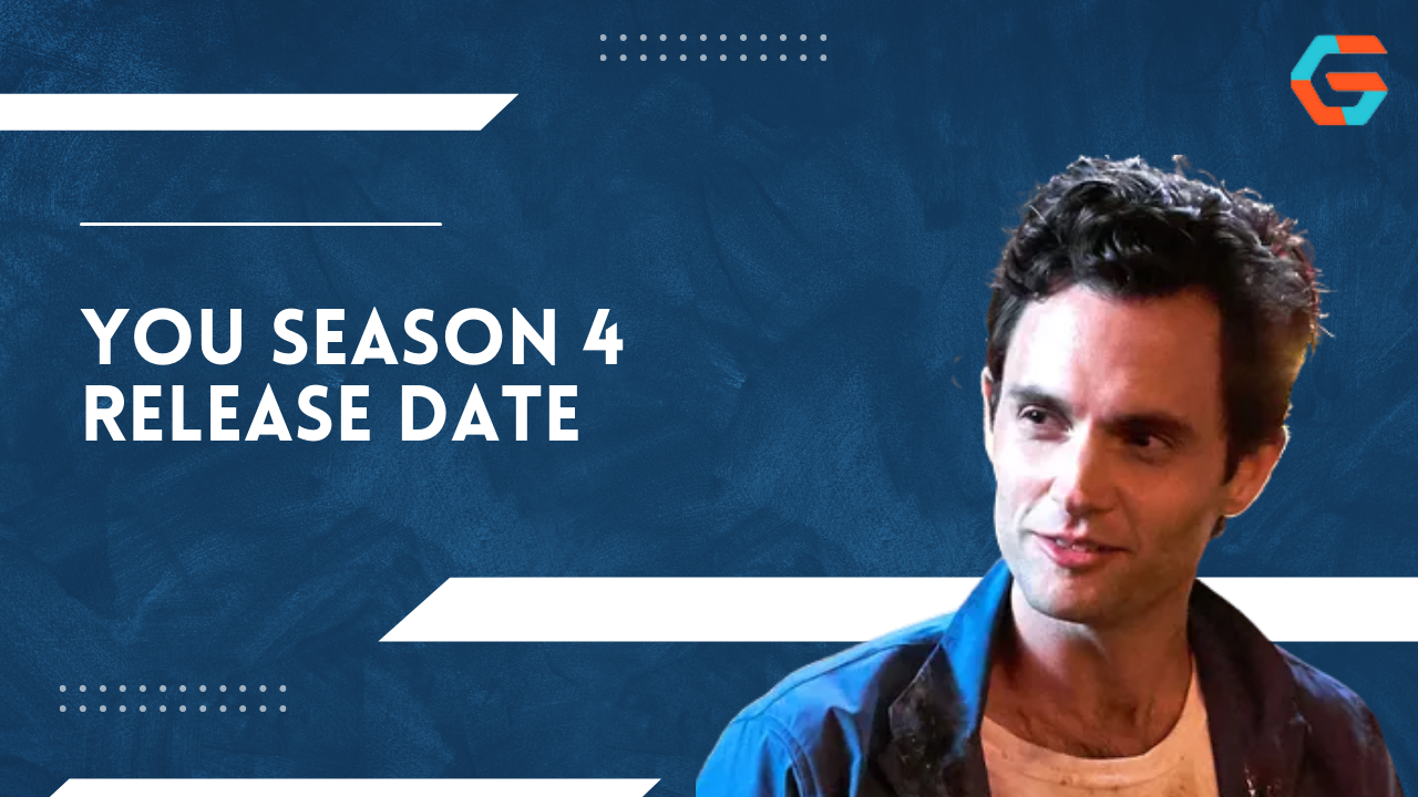 You Season 4 Release Date