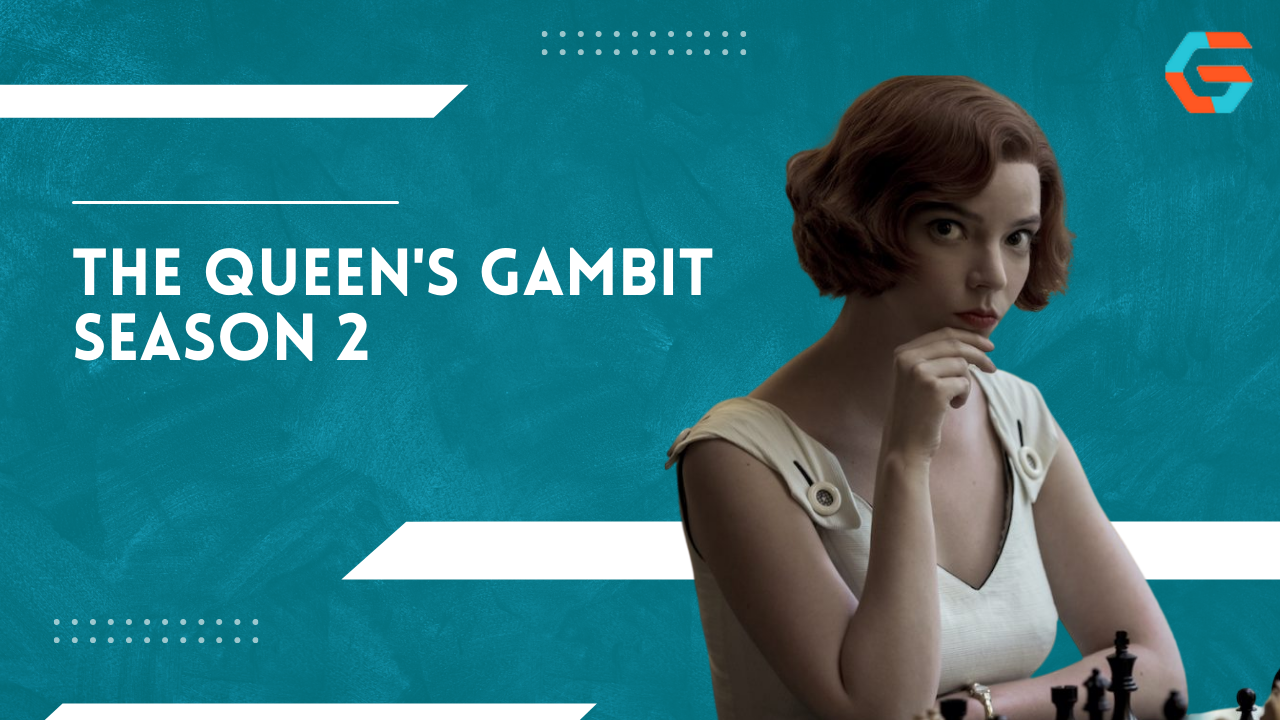 The Queen's Gambit Season 2