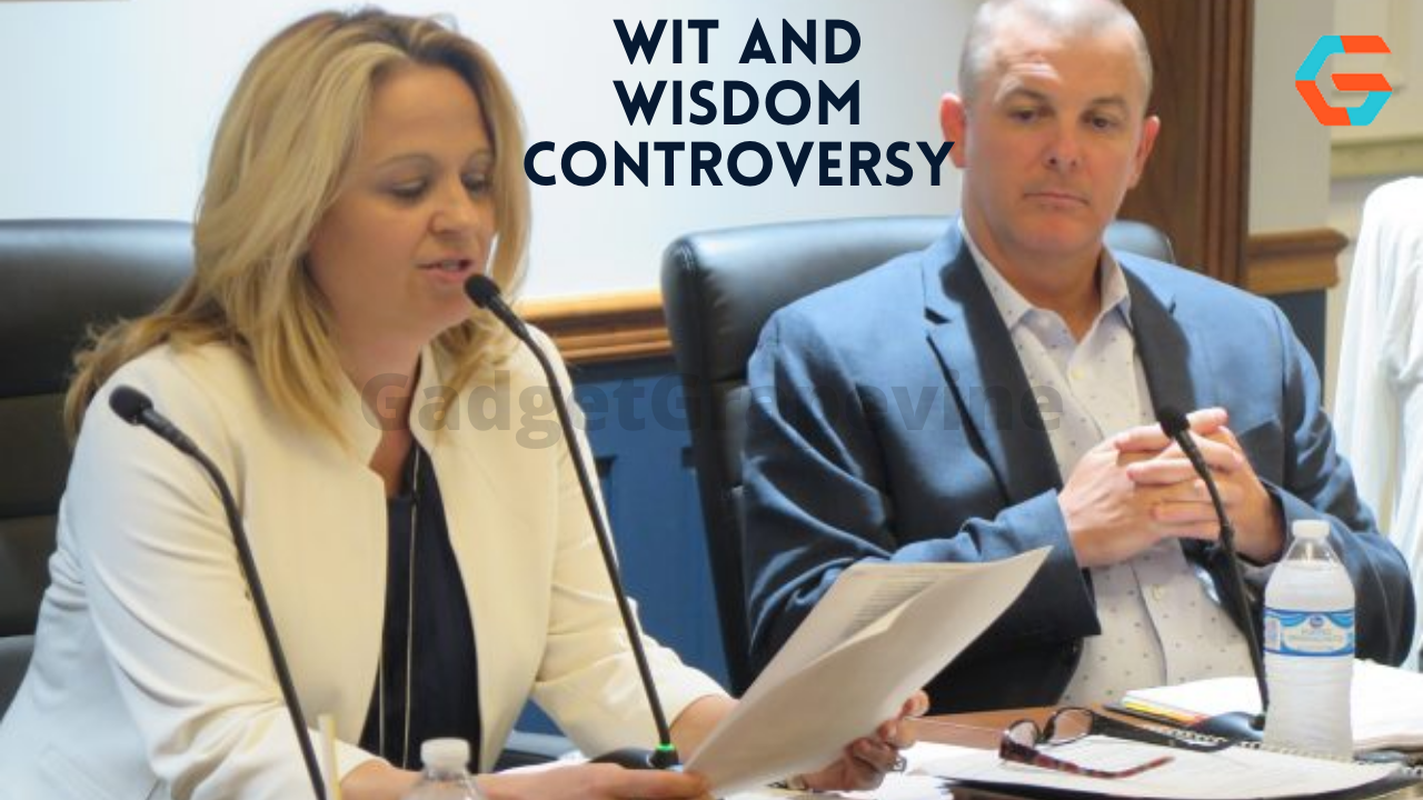 Wit and Wisdom Controversy