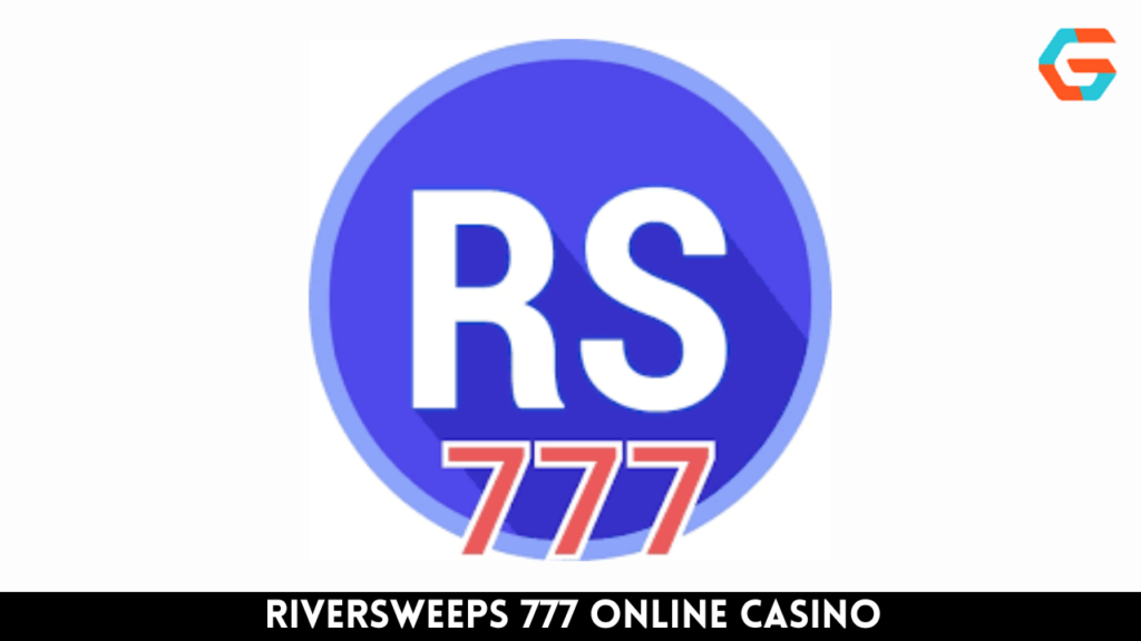 Riversweeps 777 Online Casino