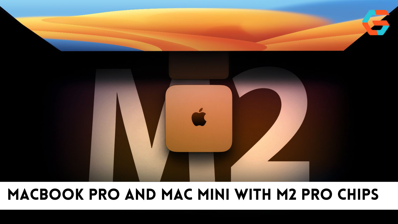 New MacBook Pro and Mac Mini with M2 Pro Chips Set to Arrive in November!