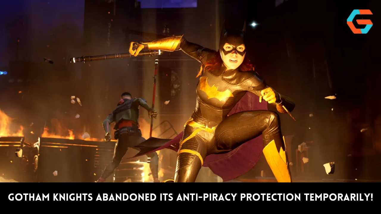 Gotham Knights Abandoned Its Anti-Piracy Protection Temporarily!