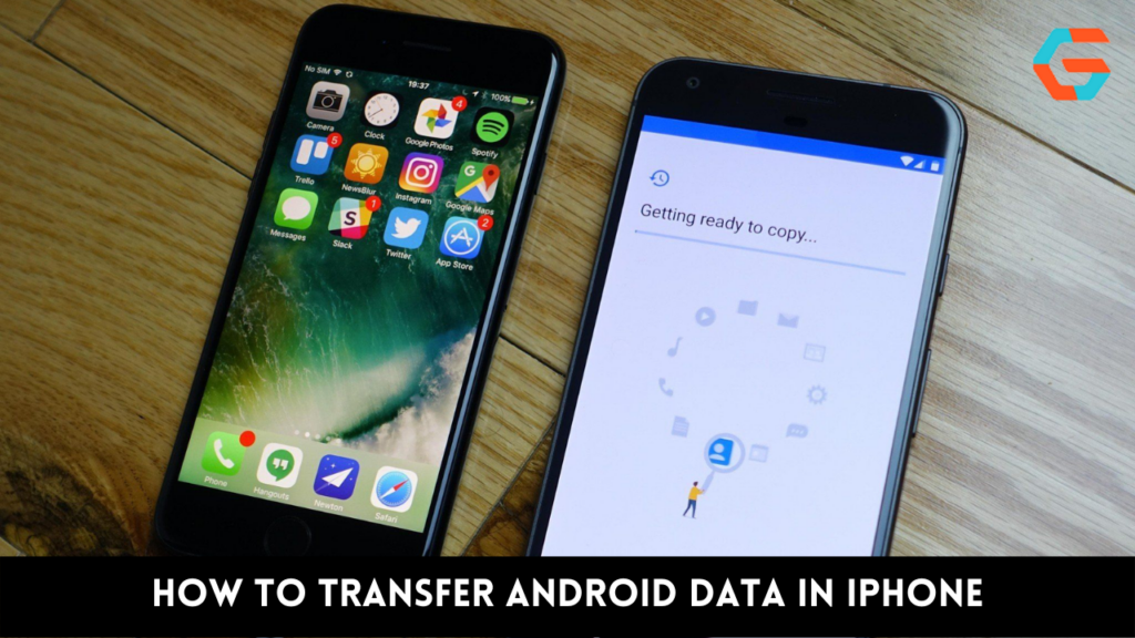 How to Transfer Android Data in iPhone