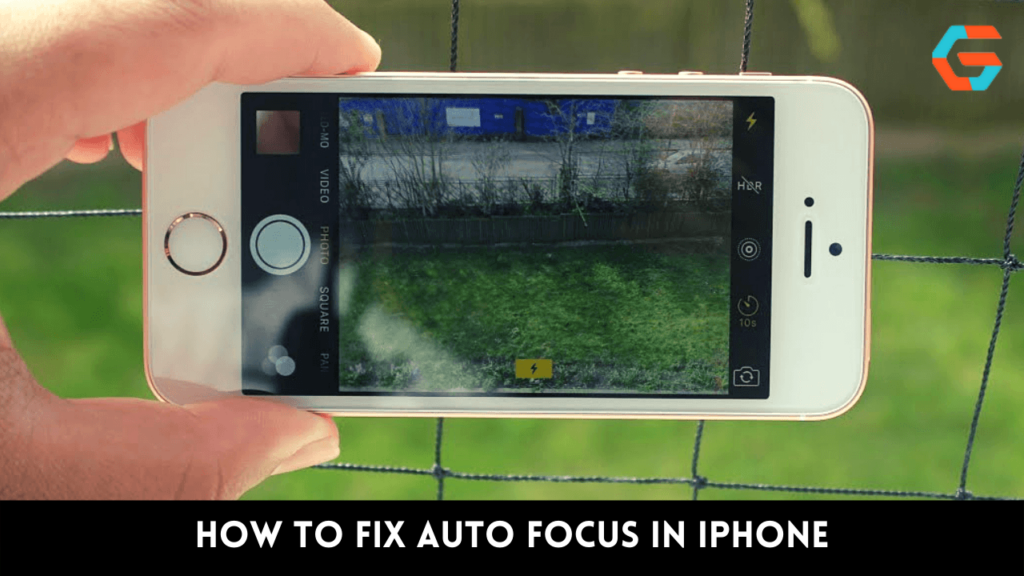 How to Fix Auto Focus in iPhone